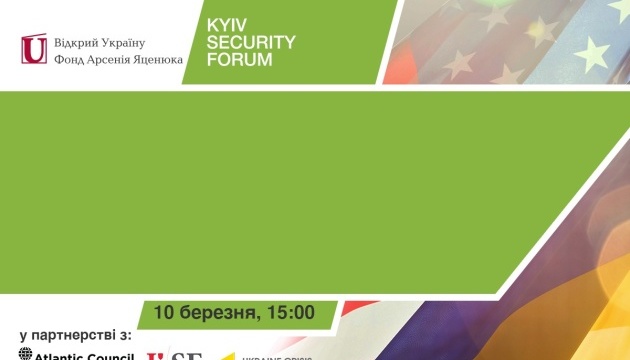 10 березня Київський Безпековий Форум презентує спільне звернення «12 пунктів стратегічного партнерства між Сполученими Штатами та Україною»